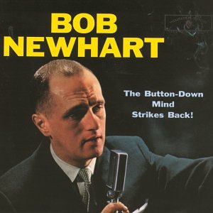 NEWHART, BOB - BUTTON-DOWN MIND STRIKES BACK