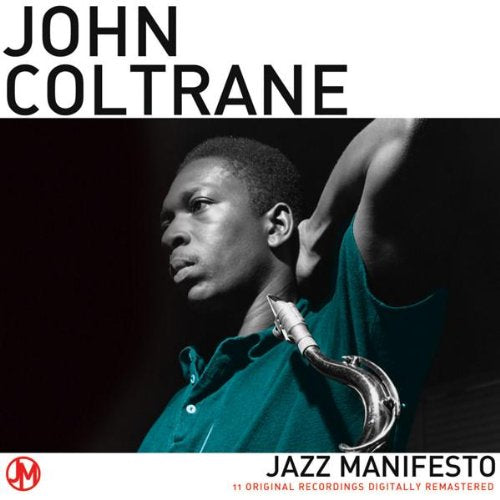 JOHN COLTRANE - JAZZ MANIFESTO