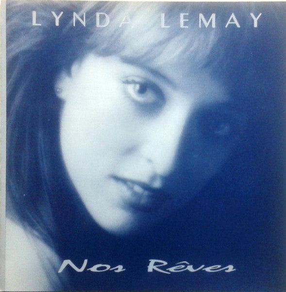 LEMAY, LYNDA  - NOS REVES