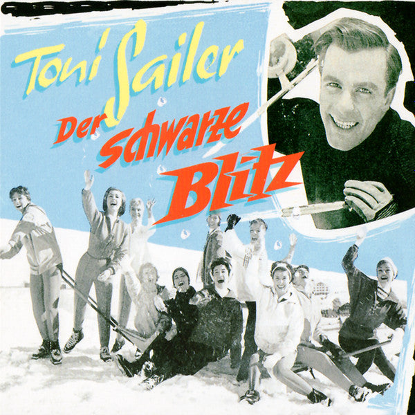 SAILER, TONI  - DER SCHWARZE BLITZ