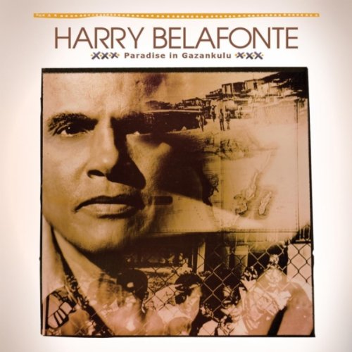 BELAFONTE, HARRY - PARADISE IN GAZANKULU