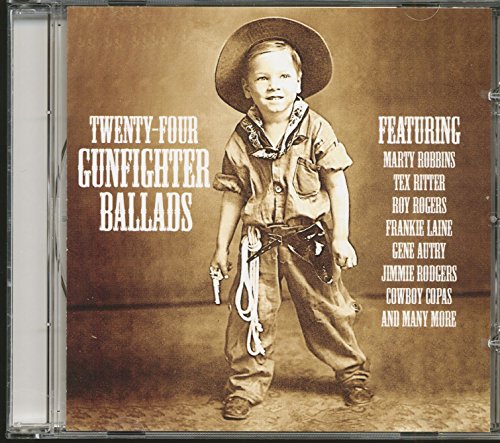 VARIOUS - TWENTY FOUR GUNFIGHTER BALLADS