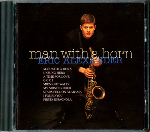 ALEXANDER, ERIC  - MAN WITH A HORN