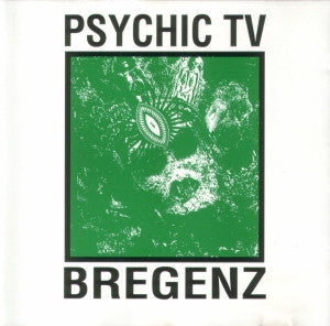 PSYCHIC TV  - LIVE IN BREGENZ
