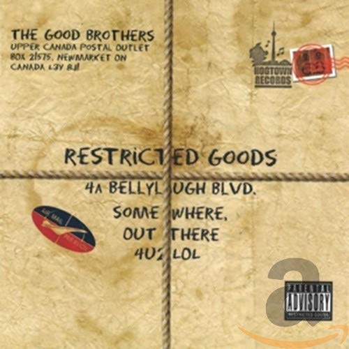 GOOD BROTHERS - RESTRICTED GOODS