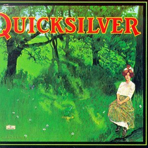 QUICKSILVER MESSENGER SERVICE - SHADY GROVE