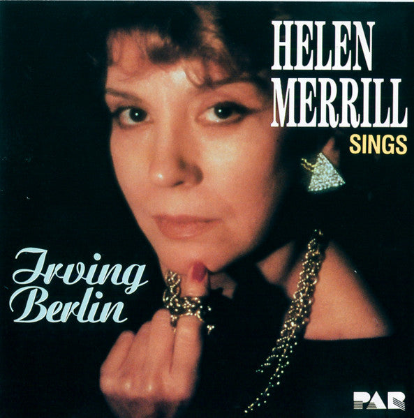 MERRILL, HELEN  - SINGS IRVING BERLIN