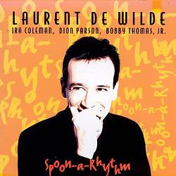 DE WILDE, LAURENT  - SPOON-A-RHYTHM