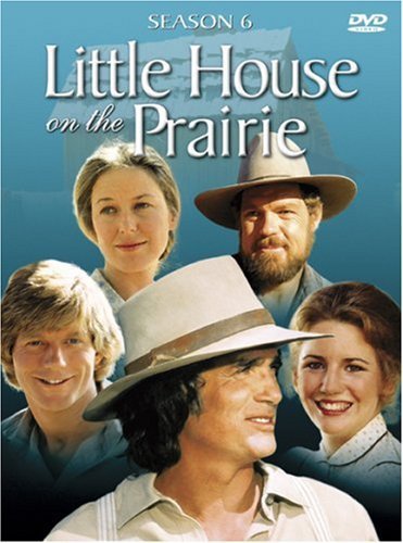 LITTLE HOUSE ON THE PRAIRIE: SEASON 6