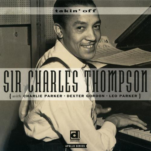 THOMPSON, SIR CHARLES  - TAKIN' OFF