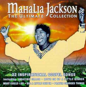 JACKSON, MAHALIA - ULTIMATE COLLECTION