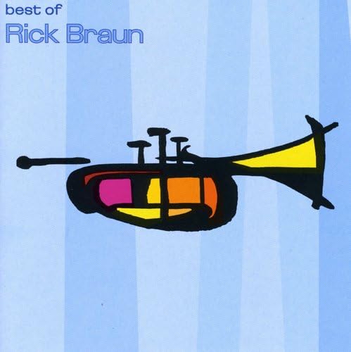 BRAUN, RICK  - BEST OF