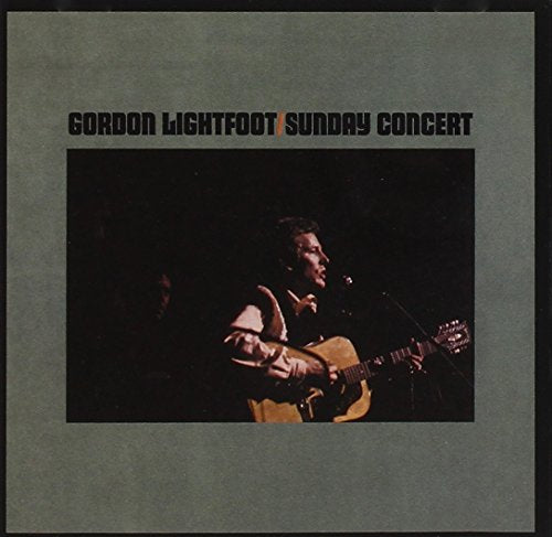 LIGHTFOOT, GORDON - SUNDAY CONCERT