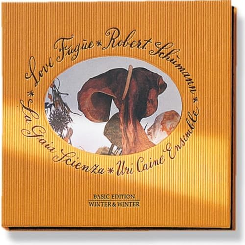 CAINE, URI & LA GAIA SCIENZA - ROBERT SCHUMANN-LOVE FUGUE