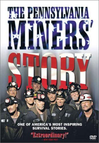 THE PENNSYLVANIA MINERS' STORY (SOUS-TITRES FRANAIS)