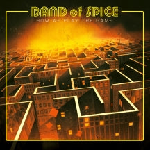 BAND OF SPICE - HOW WE PLAY THE GAME [CD]