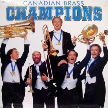 CANADIAN BRASS  - CHAMPIONS