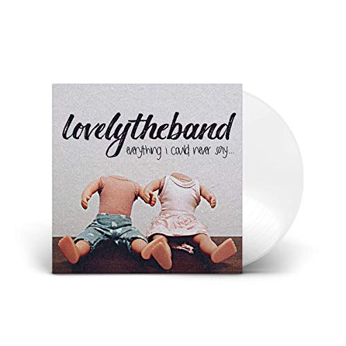 LOVELYTHEBAND - EVERYTHING I COULD NEVER SAY... (VINYL)