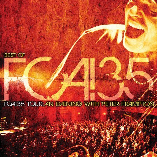 FRAMPTON, PETER - THE BEST OF FCA! 35 TOUR 3CD