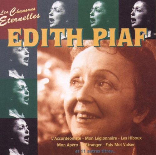 PIAF, EDITH - CHANSONS ETERNELLES