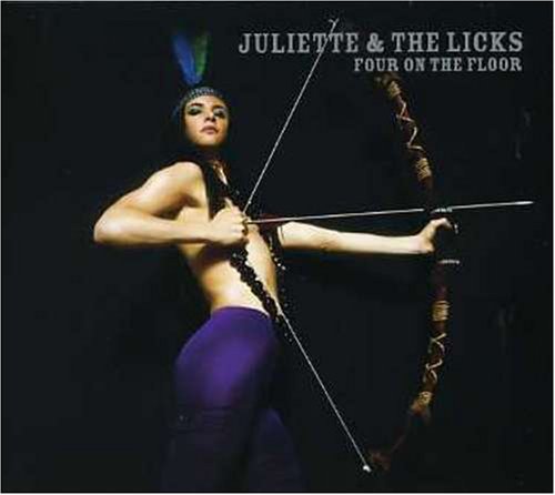 JULIETTE AND THE LICKS - FOUR ON THE FLOOR (DIGI)