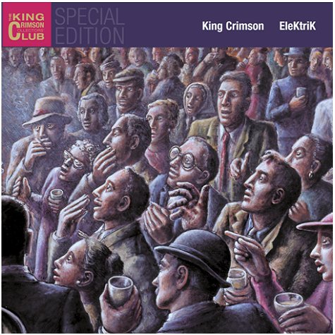 KING CRIMSON  - ELEKTRIK