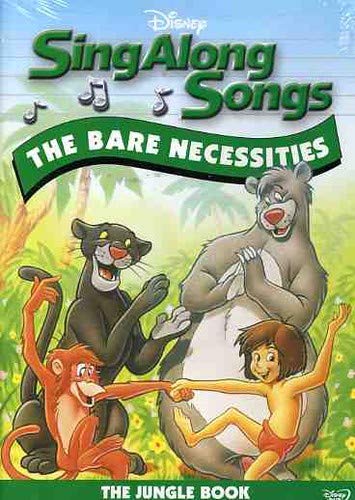 SING ALONG SONGS: THE JUNGLE BOOK -- THE BARE NECESSITIES