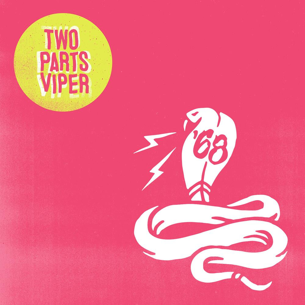 68  - TWO PARTS VIPER