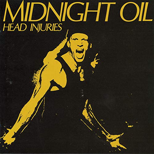 MIDNIGHT OIL - HEAD INJURIES