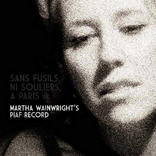 WAINWRIGHT, MARTHA - SANS FUSILS NI SOULIERS A PARIS