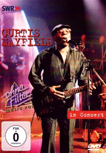 CURTIS MAYFIELD: IN CONCERT