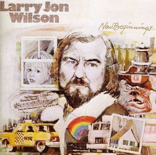 WILSON, LARRY JON  - NEW BEGINNINGS/LET ME SING MY