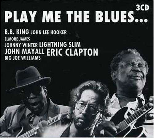 VARIOUS ARTISTS - PLAY ME THE BLUES