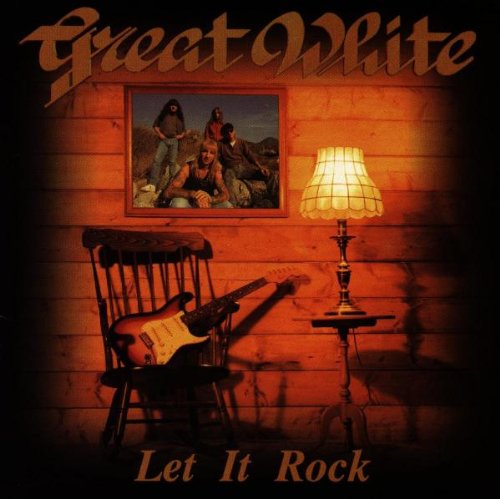 GREAT WHITE - LET IT ROCK