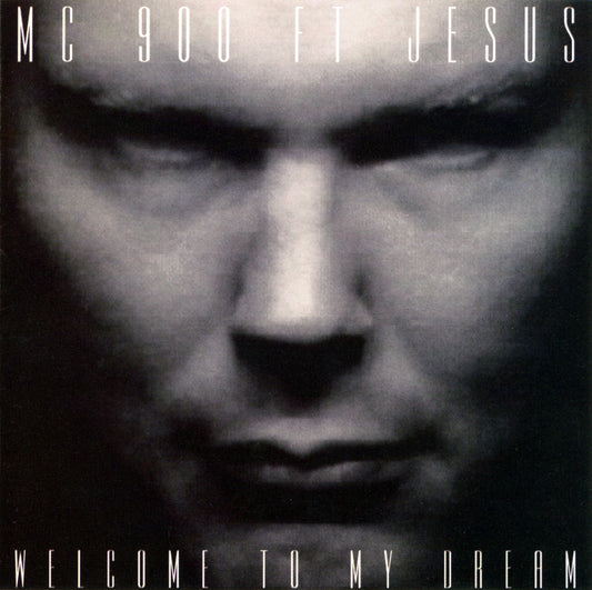 MC 900 FT JESUS  - WELCOME TO MY DREAM