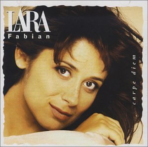 LARA FABIAN - CARPE DIEM