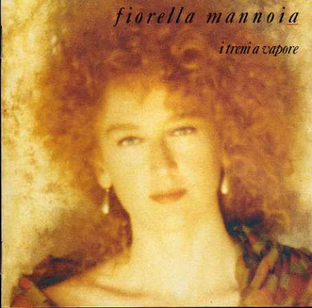 MANNOIA, FIORELLA  - I TRENI A VAPORE