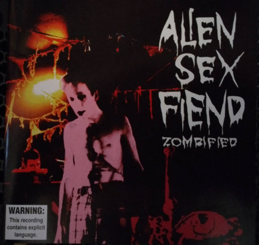 ALIEN SEX FIEND  - ZOMBIFIED