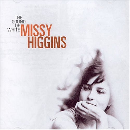 HIGGINS, MISSY - SOUND OF WHITE