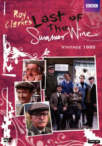 LAST OF THE SUMMER WINE: VINTAGE 1985