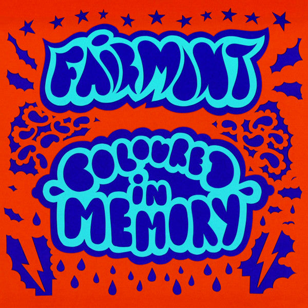 FAIRMONT  - COLOURED IN MEMORY