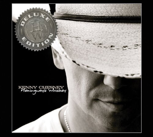 CHESNEY, KENNY - HEMINGWAYS WHISKEY (DLX LTD )