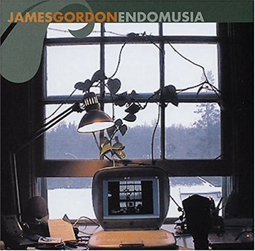 GORDON, JAMES - GORDON, JAMES - ENDOMUSICA