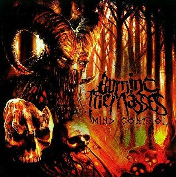 BURNING THE MASSES  - MIND CONTROL