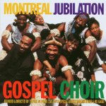 MONTREAL JUBILATION GOSPEL CHOIR  - HAMBA EKHAYA: JUBILATION VII