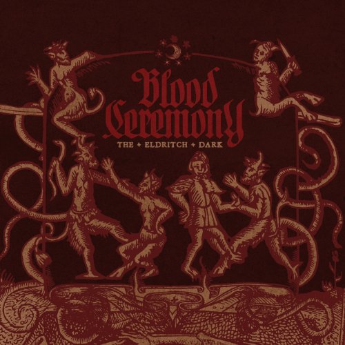 BLOOD CEREMONY - ELDRITCH DARK