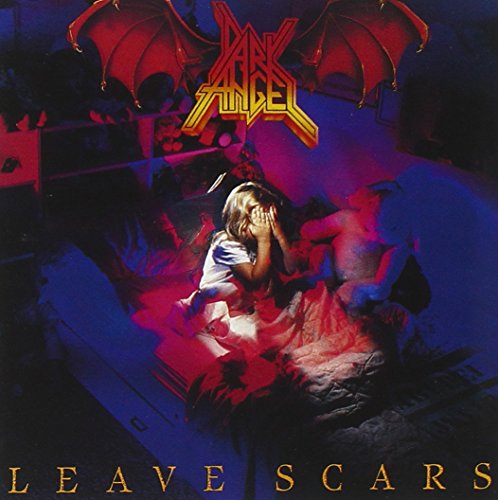 DARK ANGEL (METAL) - LEAVE SCARS