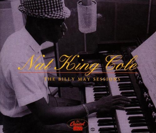 COLE, NAT KING - BILLY MAY SESSIONS