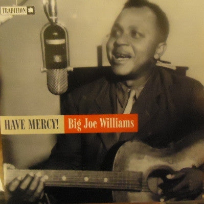 WILLIAMS, BIG JOE  - HAVE MERCY!