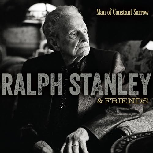 RALPH STANLEY - MAN OF CONSTANT SORROW (CD)
